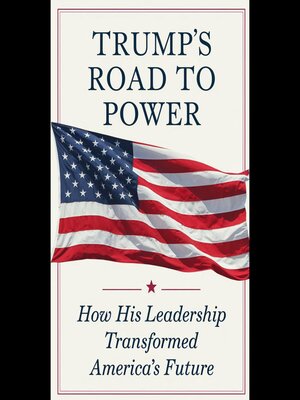 cover image of Trump's Road to Power